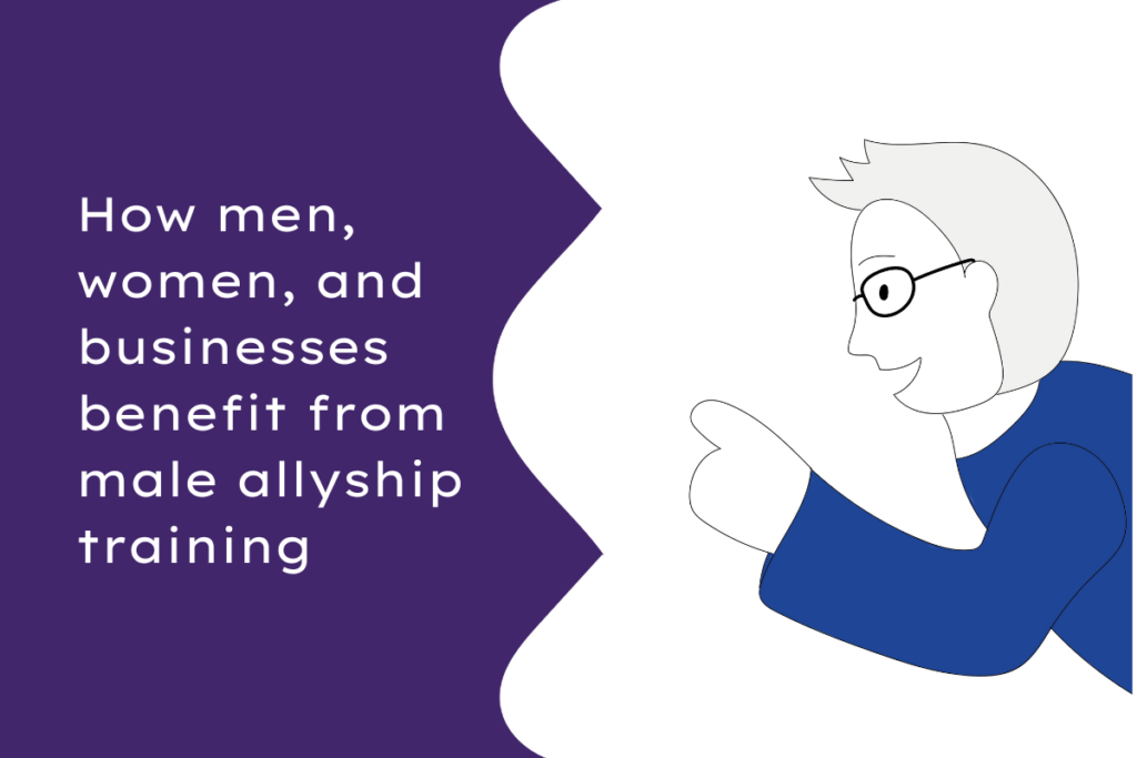 A cartoon man is leaning into the frame from the right-hand side, wearing a blue jumper and glasses and holding his hand up while smiling. On a purple background on the left-hand side the title reads 'How men, women, and businesses benefit from male allyship training'.