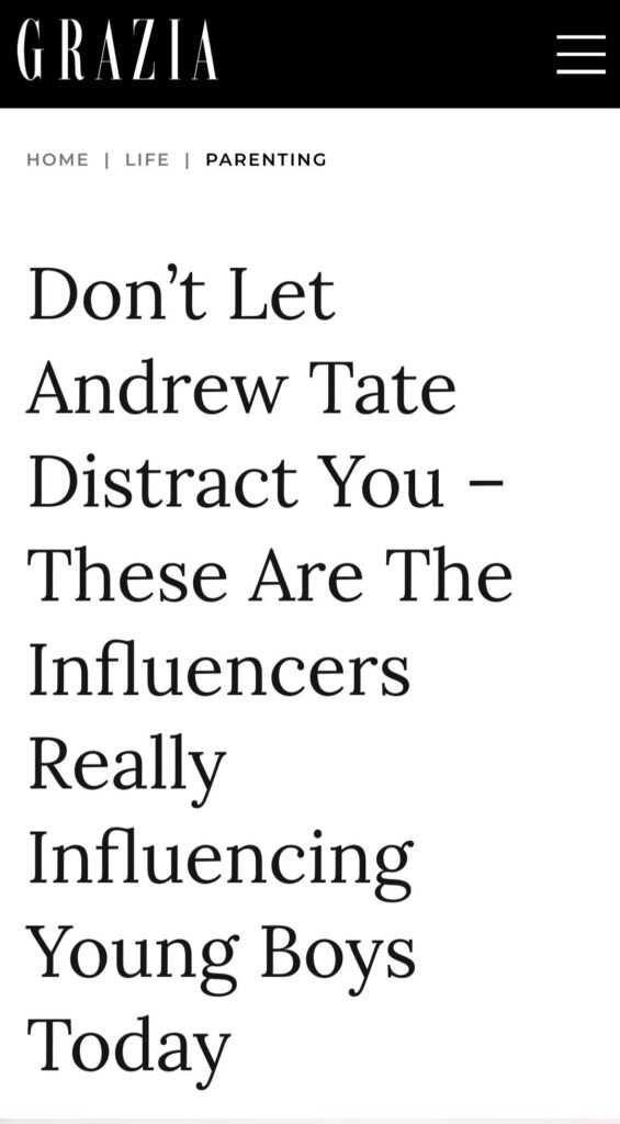 Grazia - don't let Andrew Tate distract you
